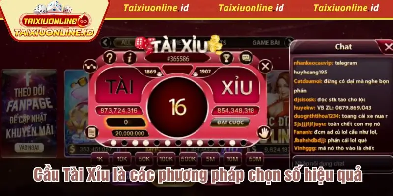 Cầu Tài Xỉu là các phương pháp chọn số hiệu quả