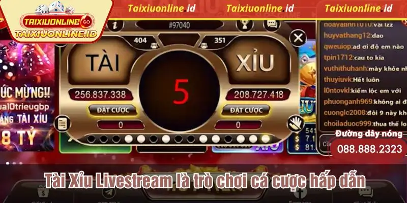 Giới thiệu đôi nét về game Tài Xỉu Livestream