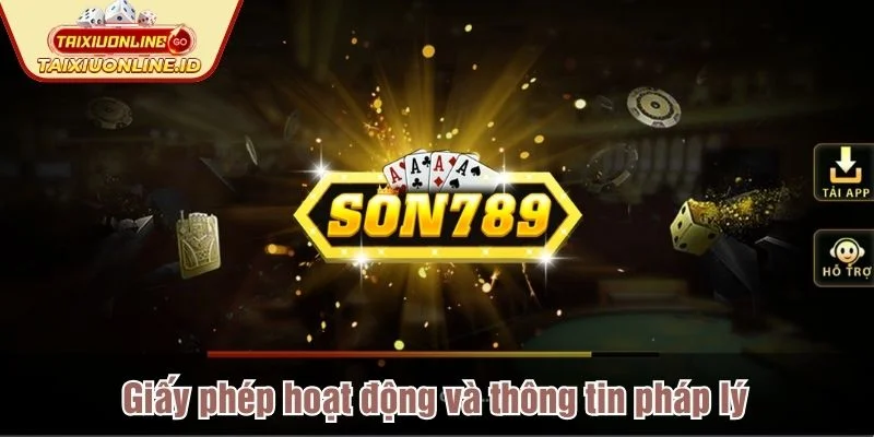 Son789 chính thức ra mắt với đầy đủ chứng nhận hoạt động